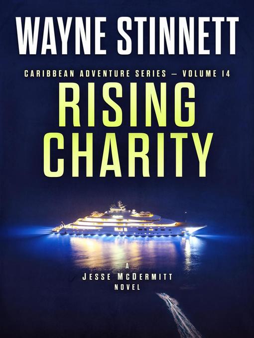 Title details for Rising Charity by Wayne Stinnett - Available